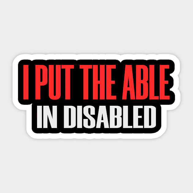 Able In Disabled Motivate Inspire Pride Disability Sticker by Mellowdellow